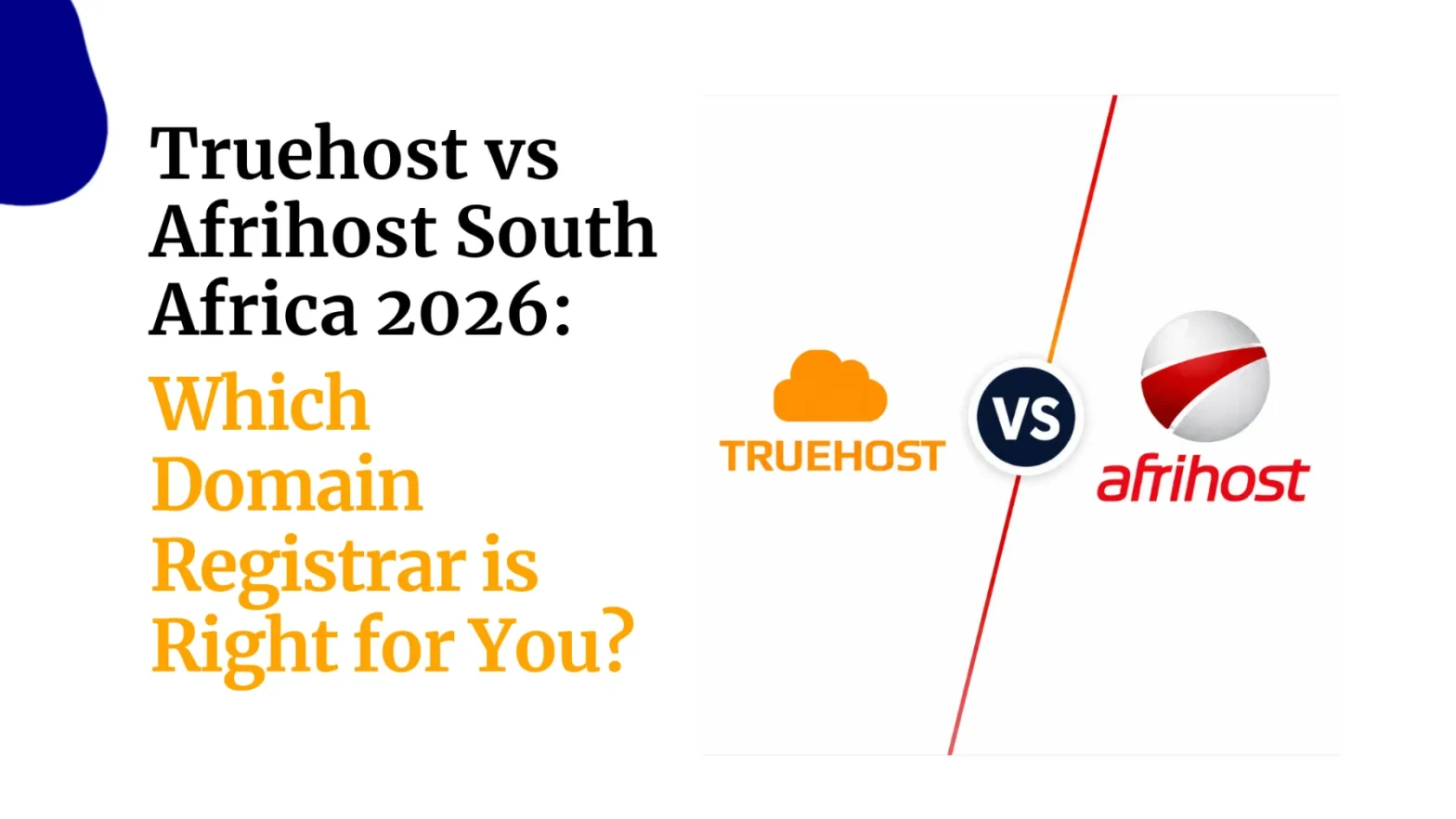 Truehost vs Afrihost South Africa 2026 Which Domain Registrar is Right for You