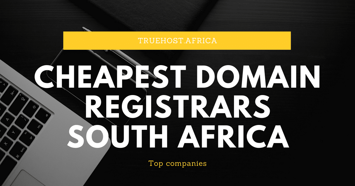 Cheapest domain registrars south africa top 10 providers