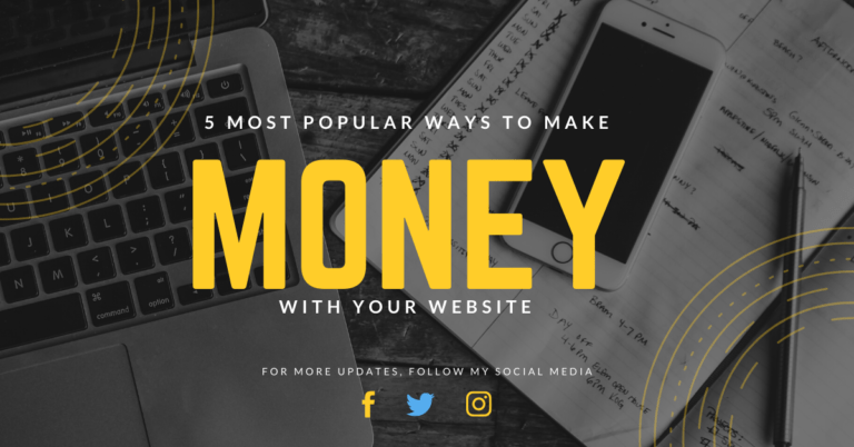 Making Money With a Website: 5 Most Popular Ways You Can Increase Your Profits