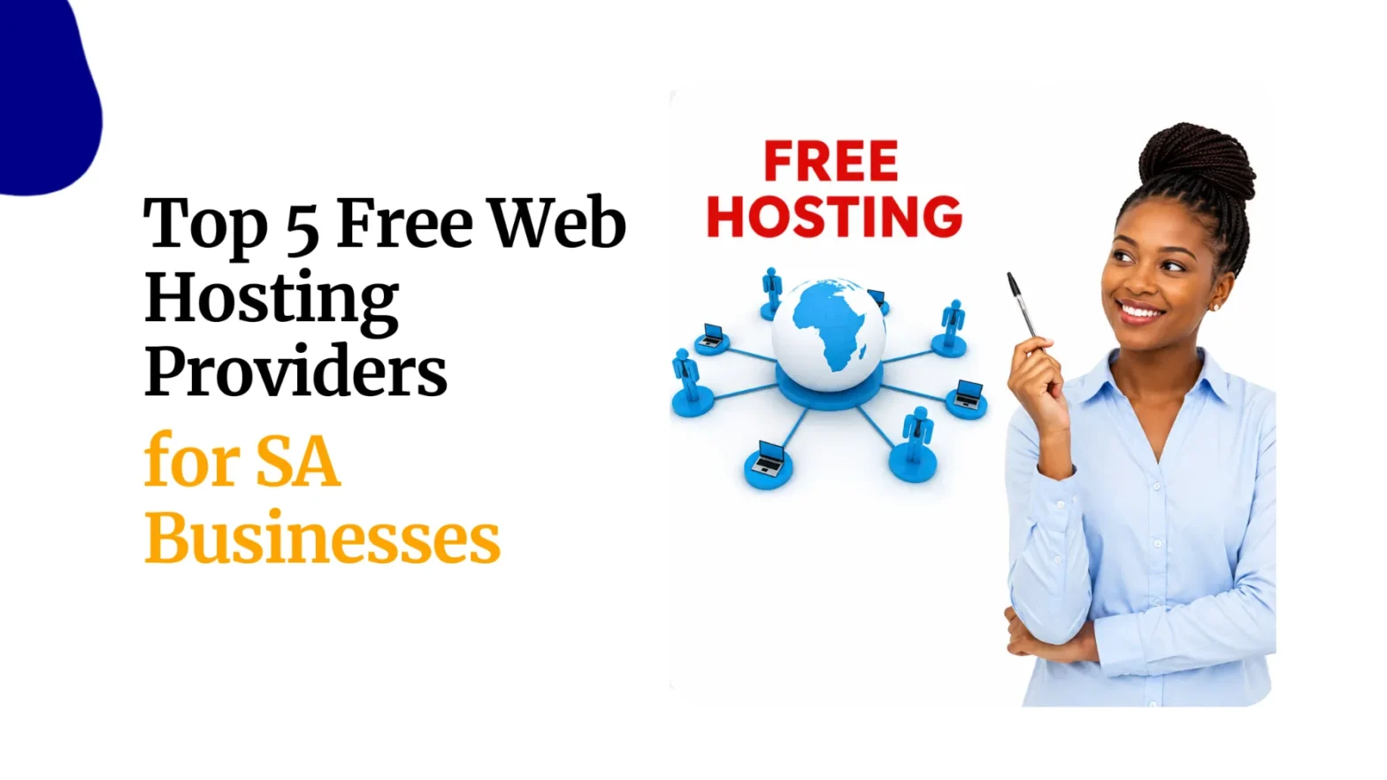 Top 5 Free Web Hosting Providers for SA Businesses