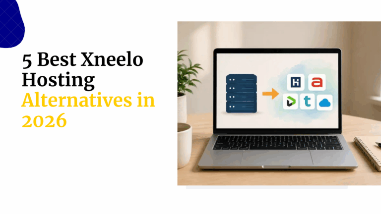 5 Best Xneelo Hosting Alternatives in 2026