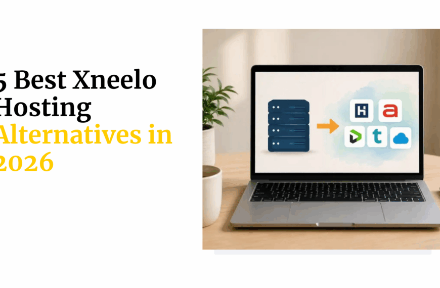 5 Best Xneelo Hosting Alternatives in 2026