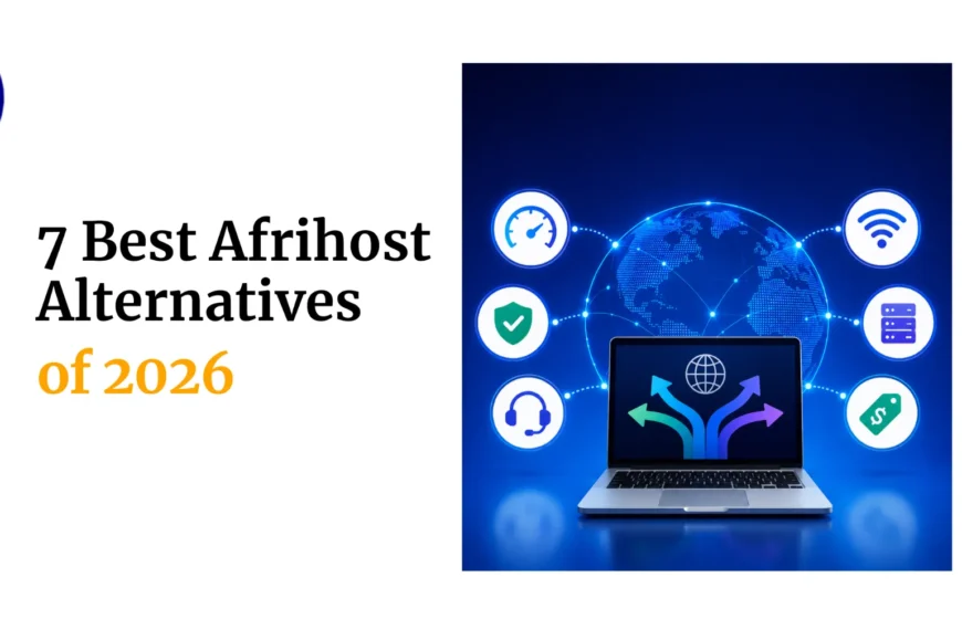 7 Best Afrihost Alternatives of 2026