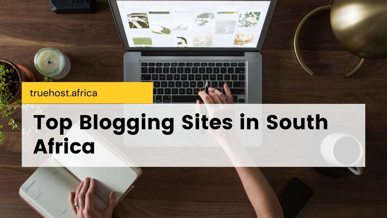 blogging platforms in South Africa