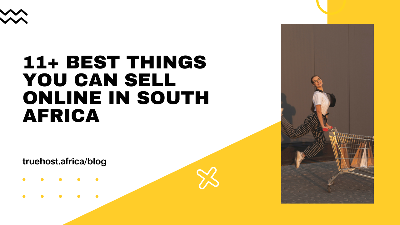 Best Things You Can Sell Online in South Africa