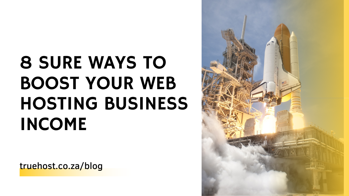 Boost Your Web Hosting Business Revenue