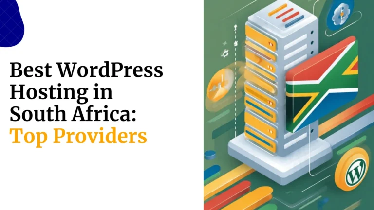 Best WordPress Hosting in South Africa: Top Providers