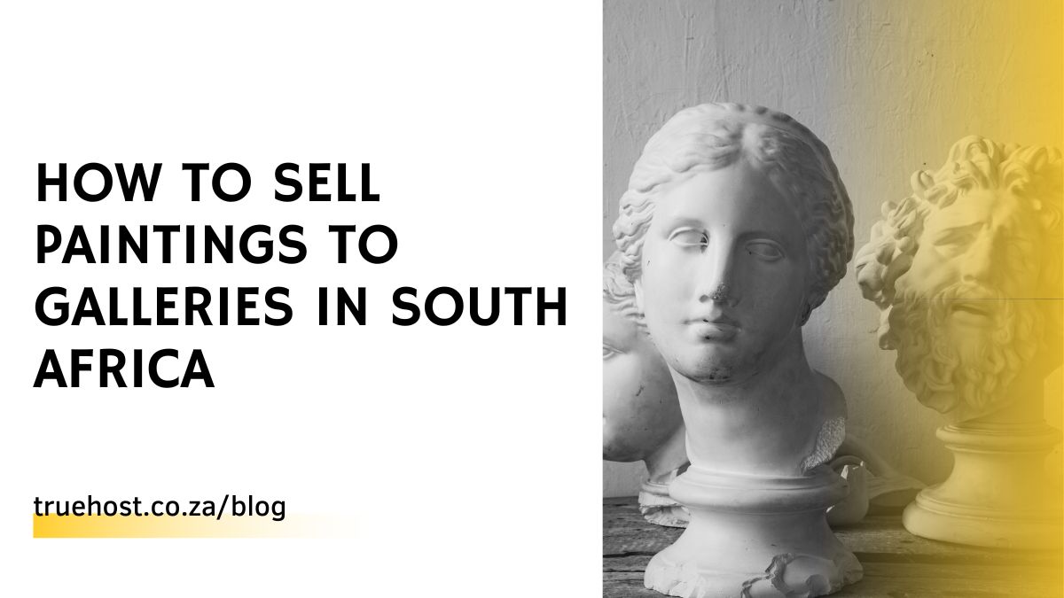 How To Sell Paintings To Galleries In South Africa