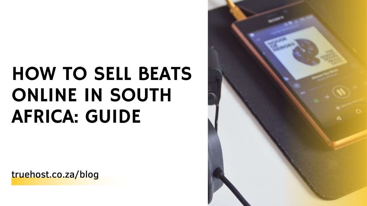 How to Sell Beats Online in South Africa: Guide