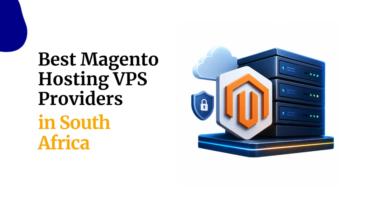 Best Magento Hosting VPS Providers in South Africa