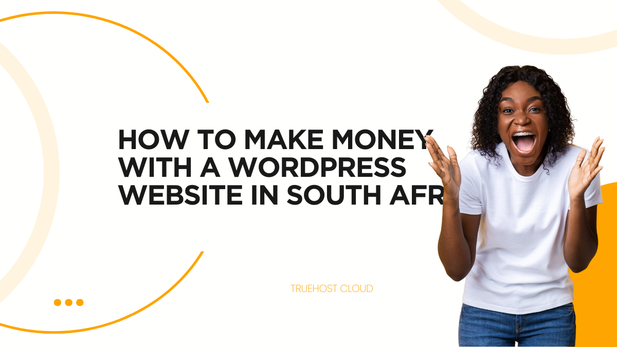 How to Make Money with a WordPress Website in South Africa