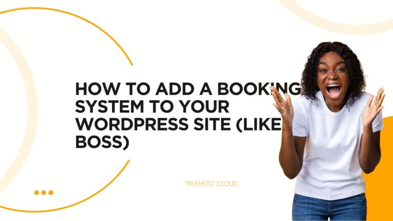 How to Add a Booking System to Your WordPress Site (Like a Boss)