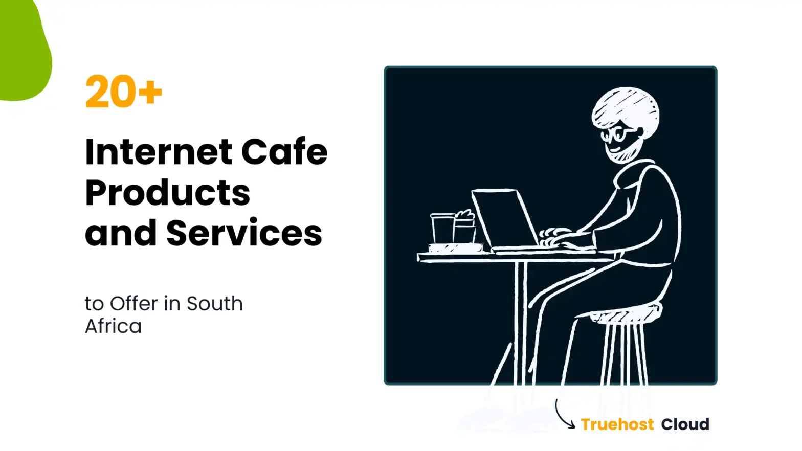 20+ Internet Cafe Products and Services to Offer in SA