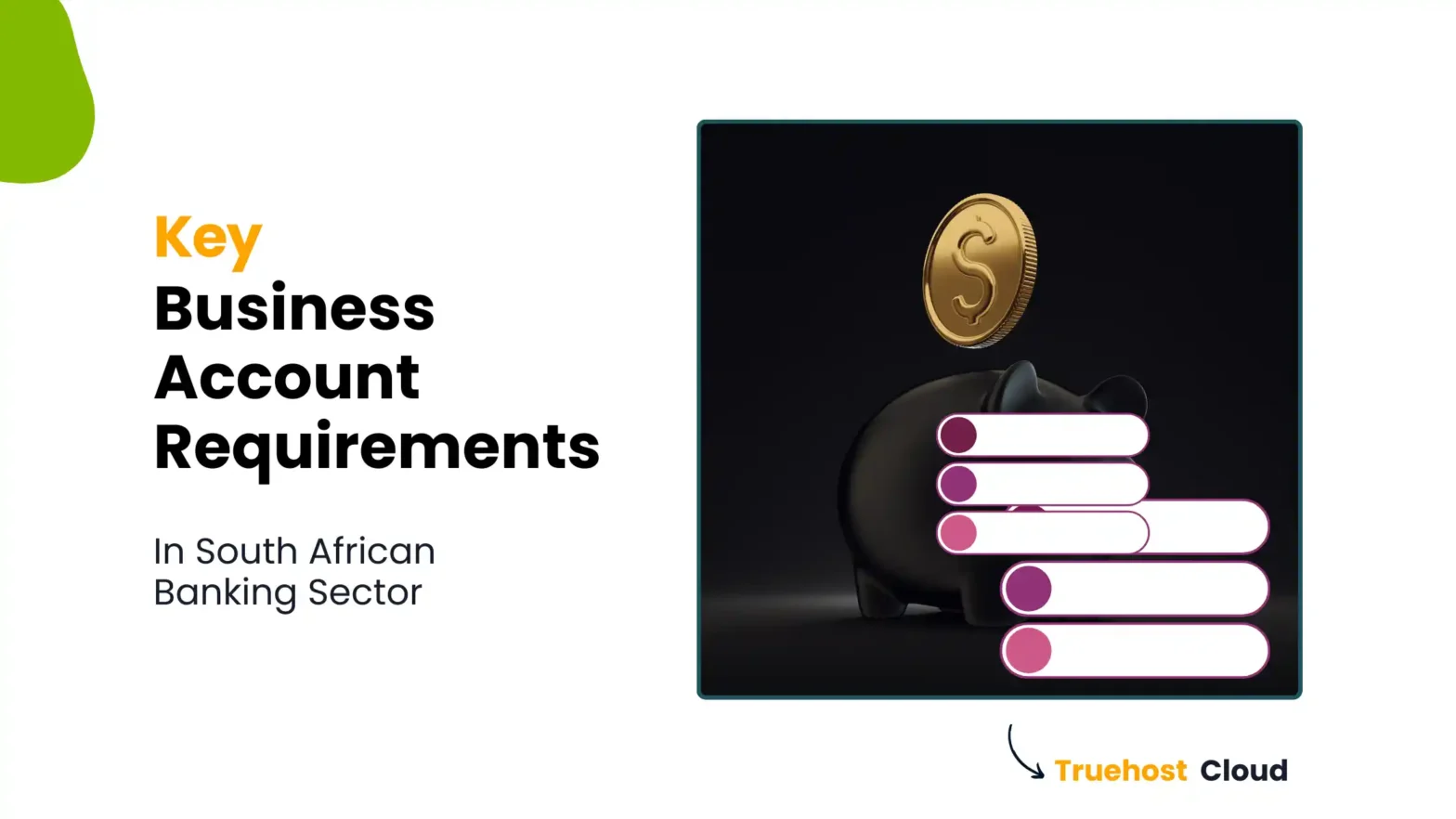 Key Business Account Requirements in South Africa