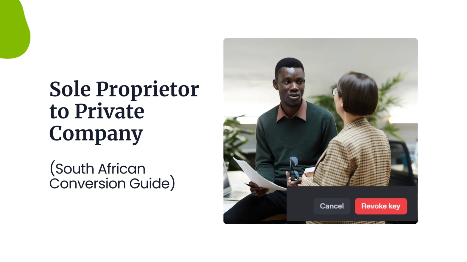 How to Convert a Sole Proprietor to a Private Company (Pty) in South Africa