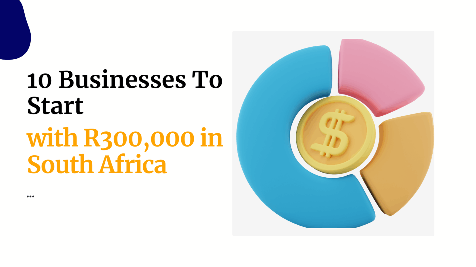 Businesses to start with r300000