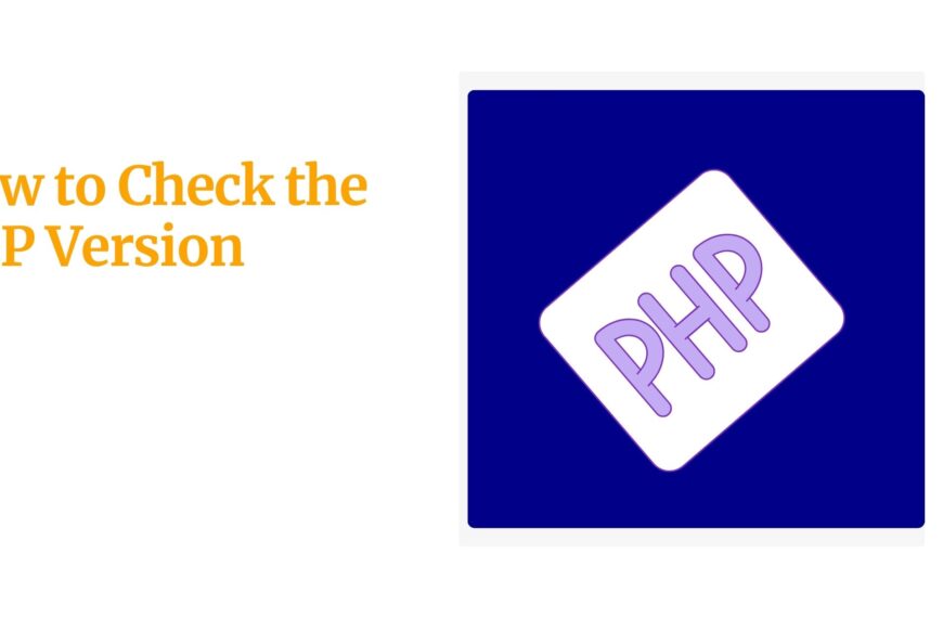 How to Check the PHP Version