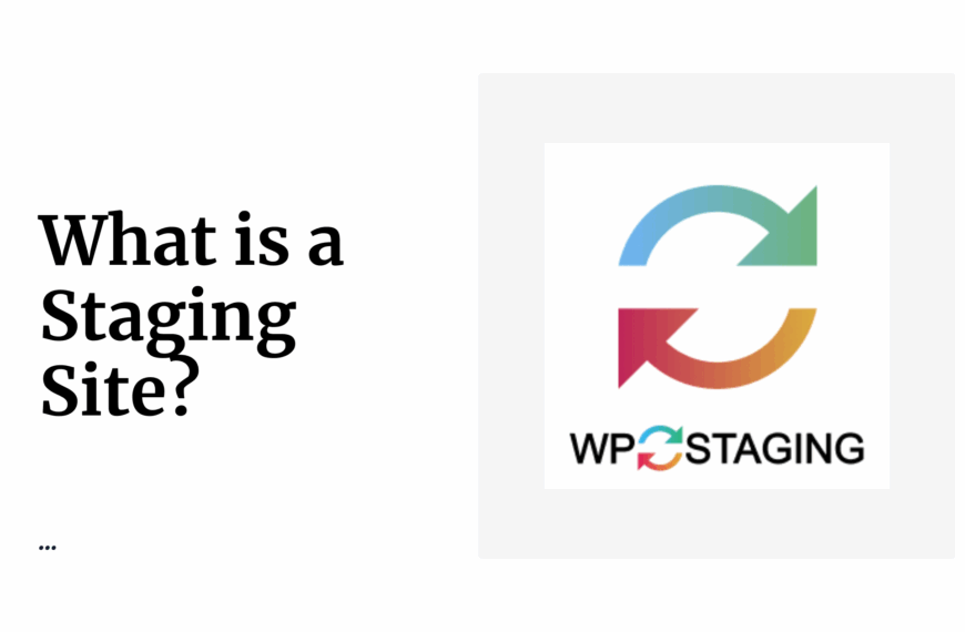 What is a Staging Site?