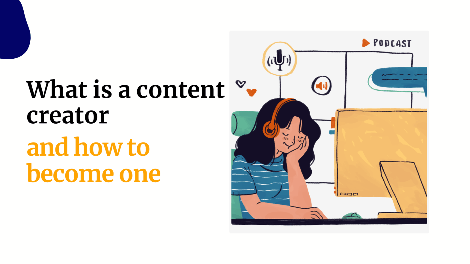 What is a content creator and how to become one