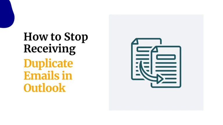 How to Stop Receiving Duplicate Emails In Outlook