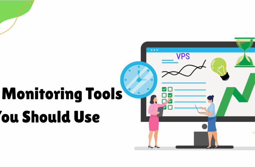 VPS Monitoring Tools You Should Use
