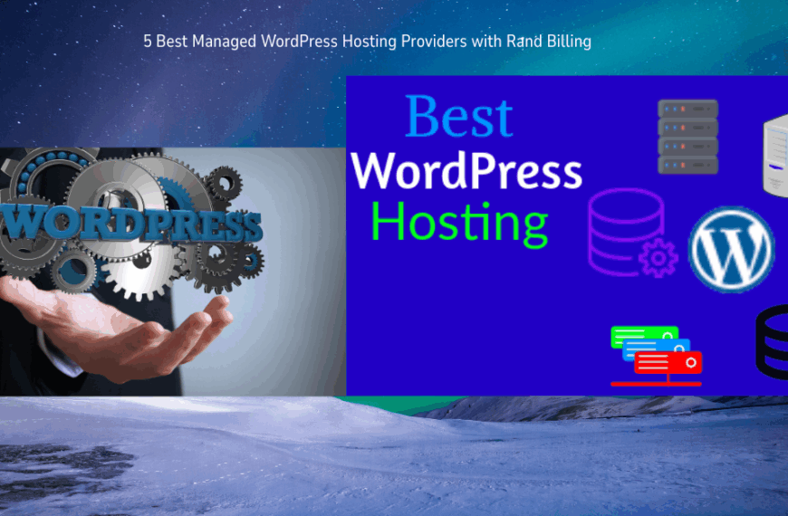 5 Best Managed WordPress Hosting Providers with Rand Billing
