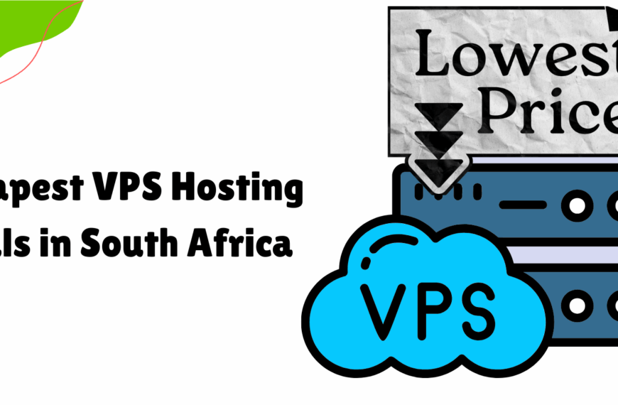Cheapest VPS Hosting Deals in South Africa