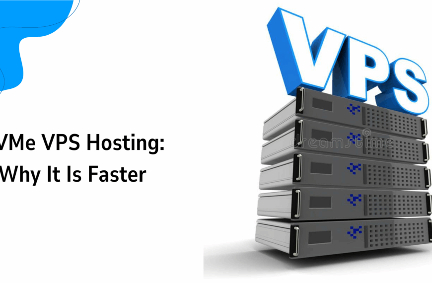 NVMe VPS Hosting: Why It Is Faster