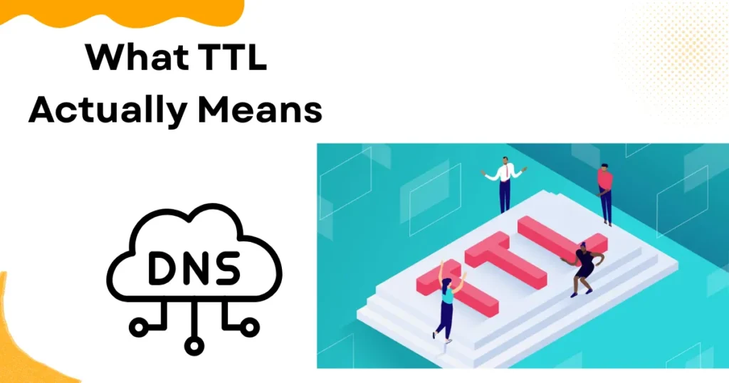 What TTL Actually Means