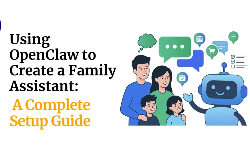 Using OpenClaw to Create a Family&hellip;