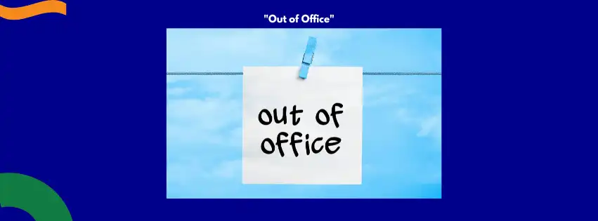 out of office
