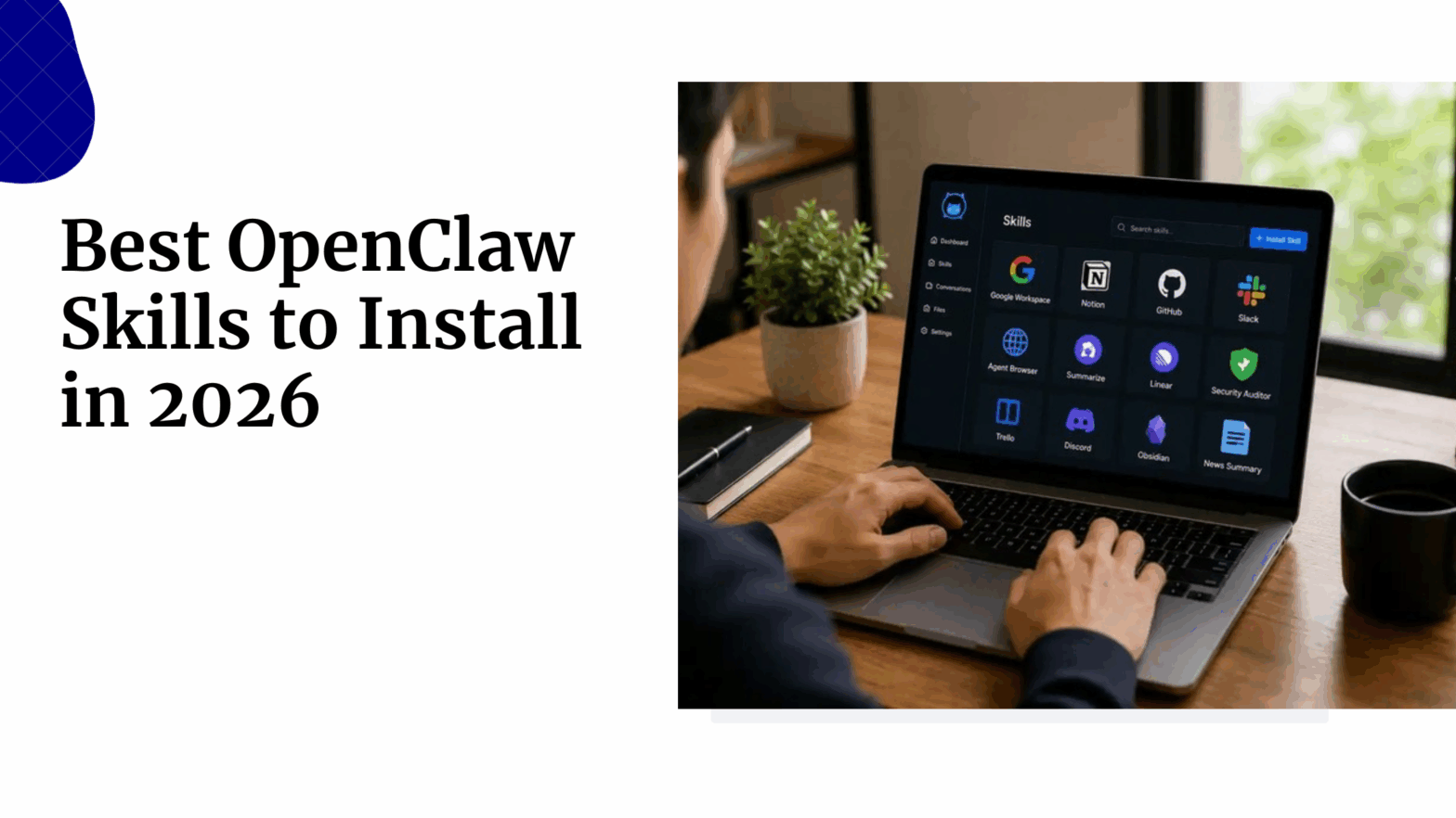 Best OpenClaw Skills to Install in 2026