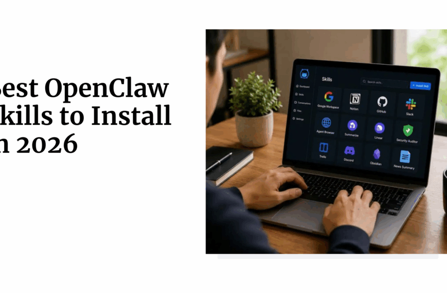Best OpenClaw Skills to Install in 2026