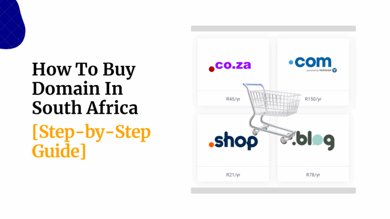 How To Buy a Domain in South Africa [Step-by-Step Guide]