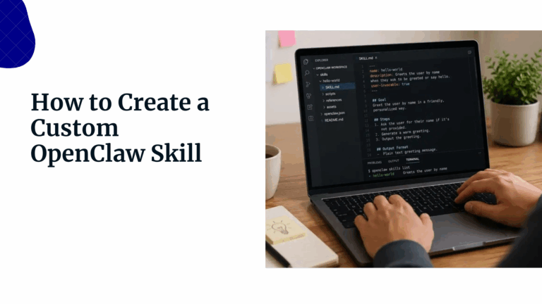 How to Create a Custom OpenClaw Skill