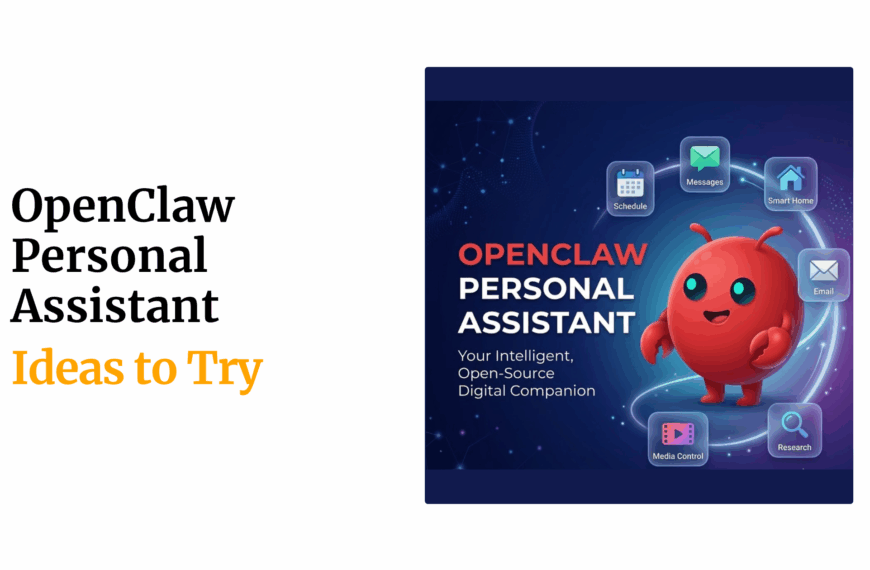 OpenClaw Personal Assistant Ideas to Try