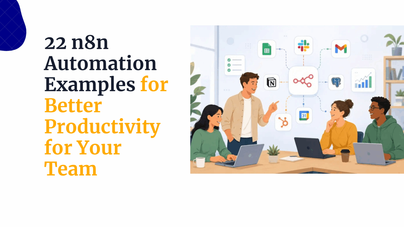 22 n8n Automation Examples for Better Productivity for Your Team