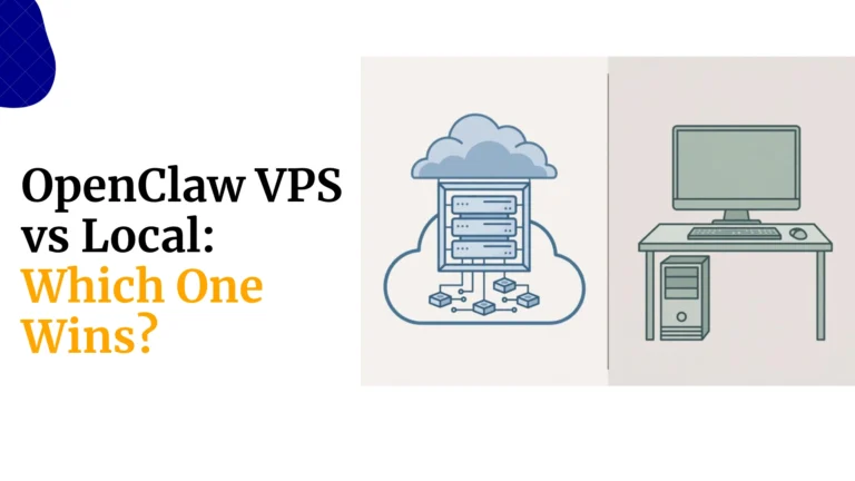 openclaw vps vs local