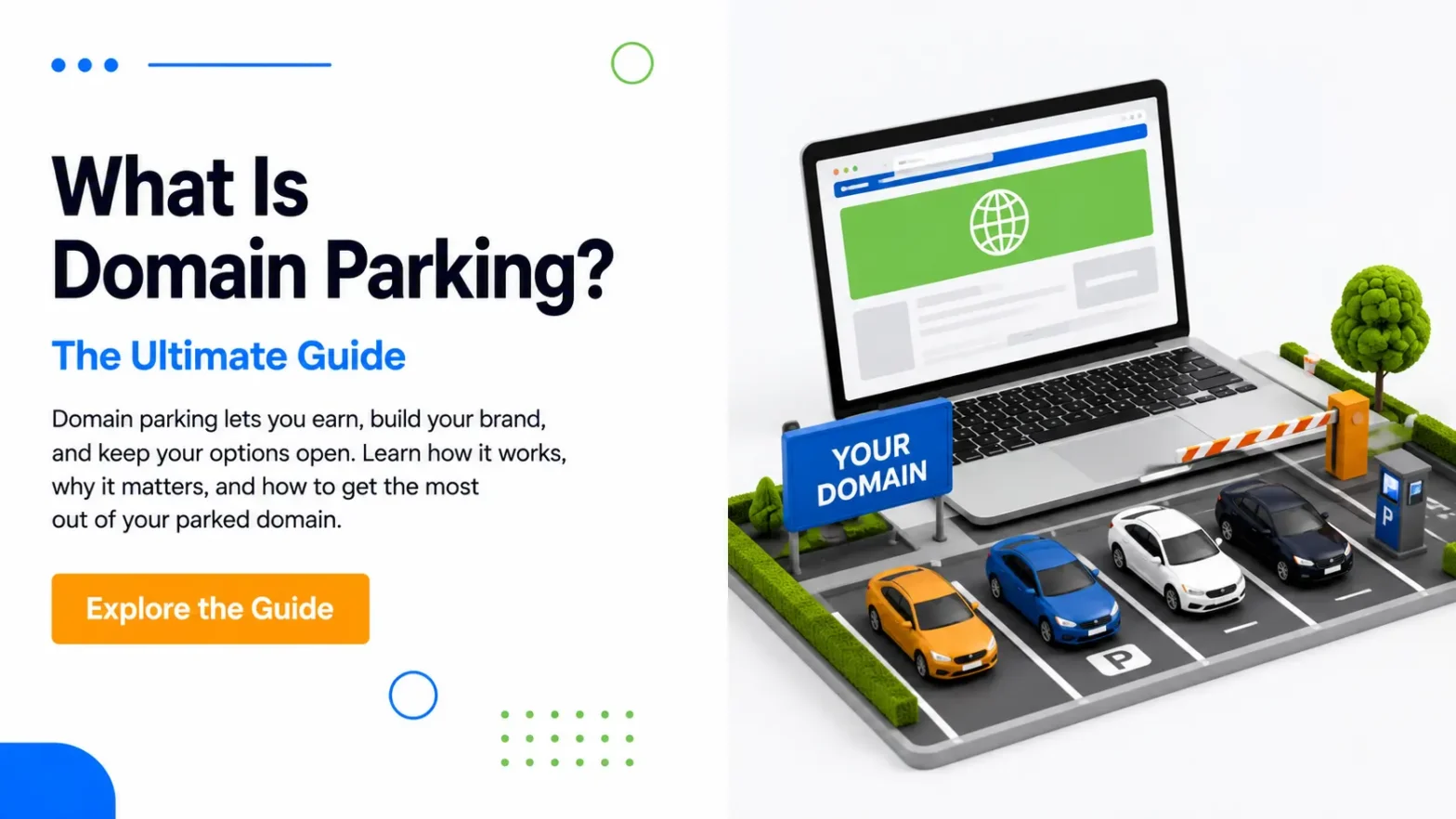 What Is Domain Parking? The Ultimate Guide