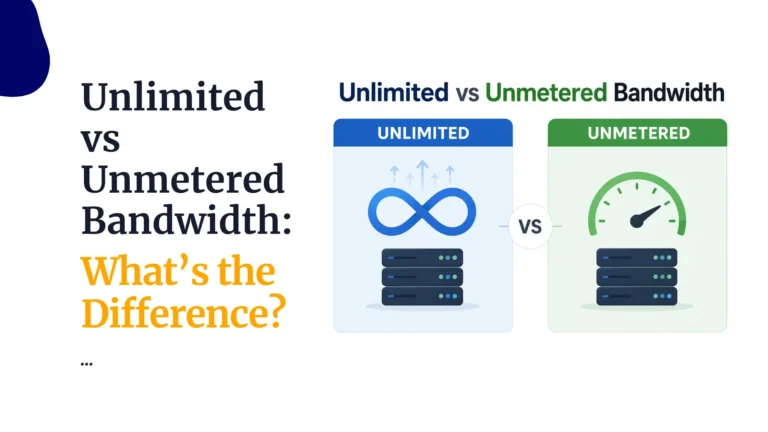 Unlimited vs Unmetered Bandwidth: What’s the Difference?