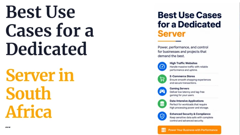 Best Use Cases for a Dedicated Server in South africa