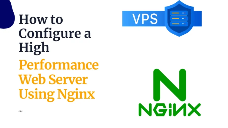 How to Configure a High-Performance Web Server Using Nginx