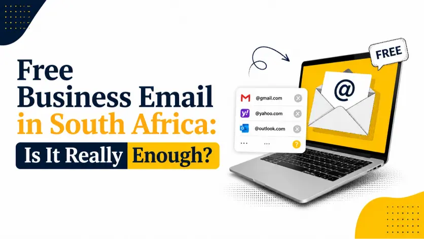 Free Business Email in South Africa: Is It Really Enough?