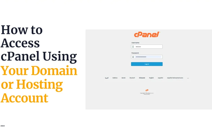 How to Access cPanel Using Your Domain or Hosting Account