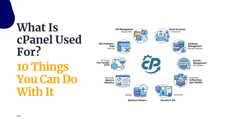 What Is cPanel Used For? 10 Things You Can Do With It