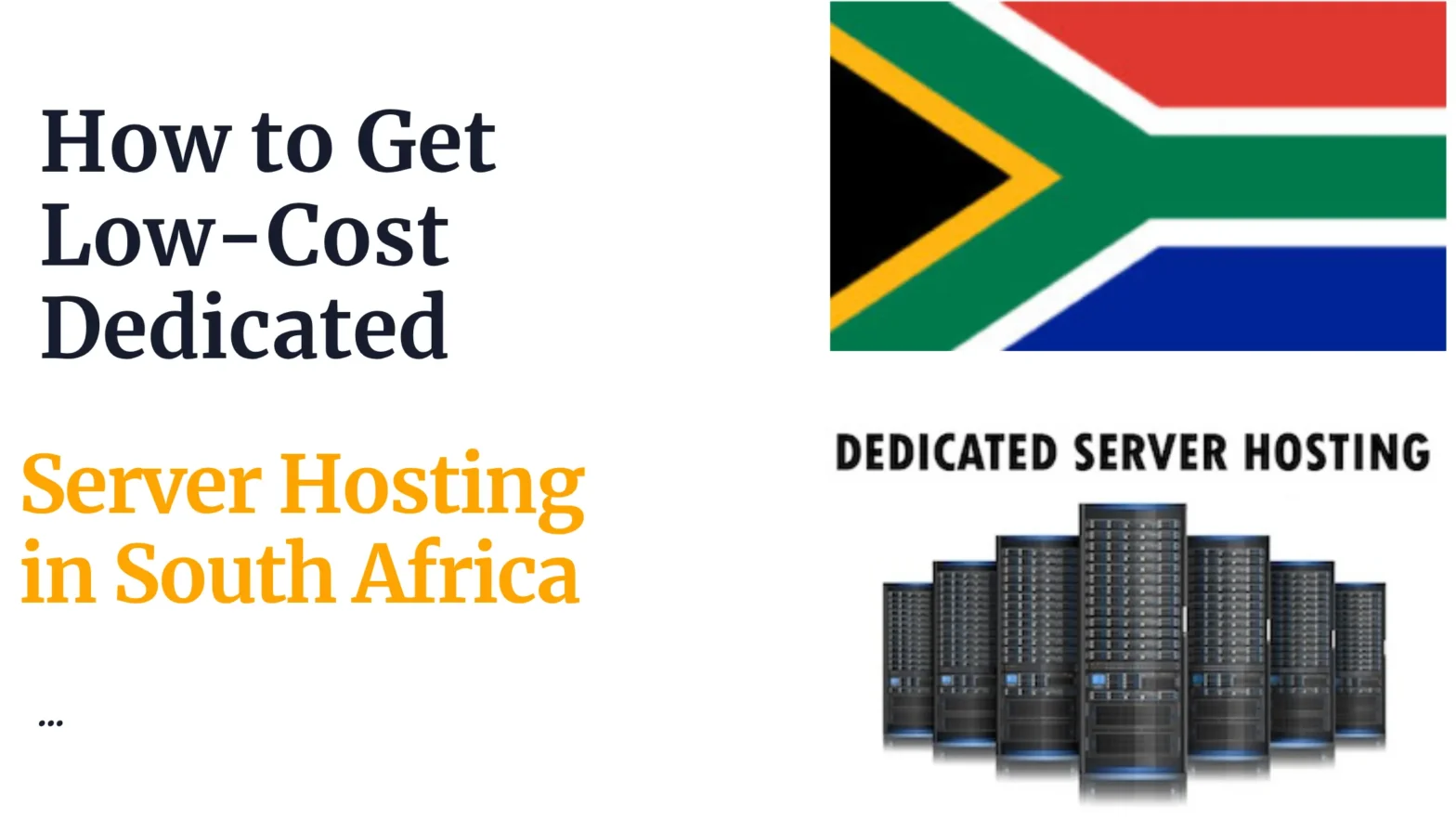 How to Get Low-Cost Dedicated Server Hosting in South Africa