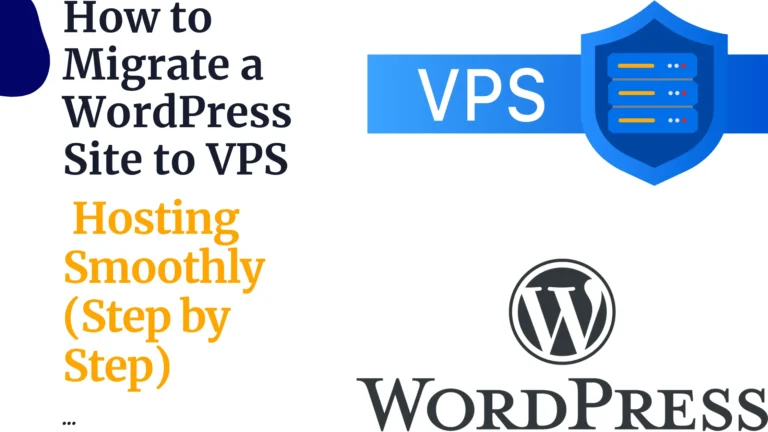 How to Migrate a WordPress Site to VPS Hosting Smoothly (Step by Step)