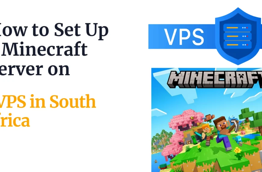 How to Set Up a Minecraft Server on a VPS in South Africa